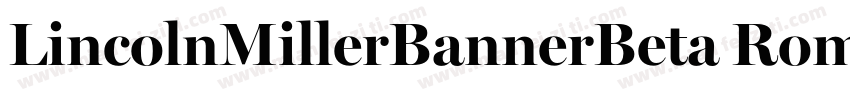LincolnMillerBannerBeta Roman字体转换